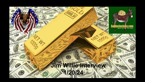 Jim Willie Interview
