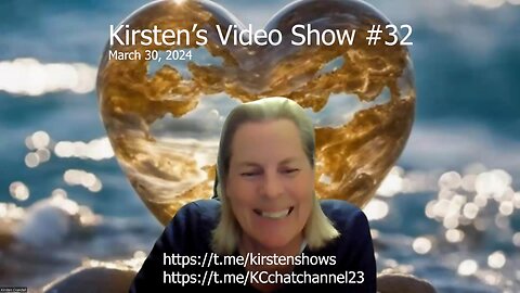 Kirsten's Video Show Episode #32