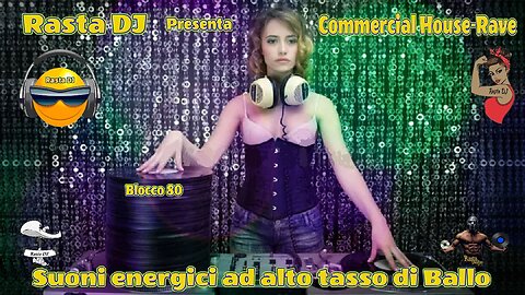 Dance Elettronica e Remix by Rasta DJ in ... Commercial House Rave (80)