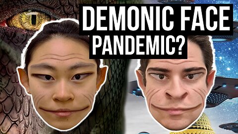 THE NEW DEMON FACE SYNDROME | Lucid Perspective