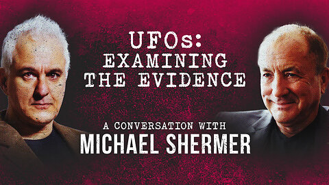 UFOs: Examining the Evidence | Peter Boghossian & Michael Shermer
