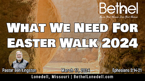 What we need for Easter Walk 2024 - March 17, 2024