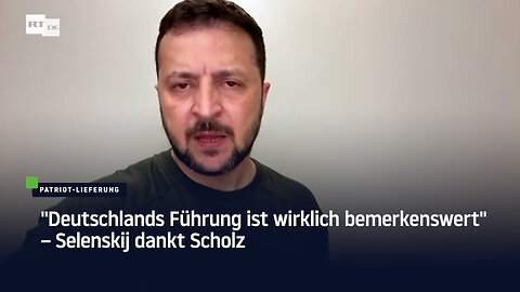 "Deutschlands Führung ist wirklich bemerkenswert" – Selenskij dankt Scholz