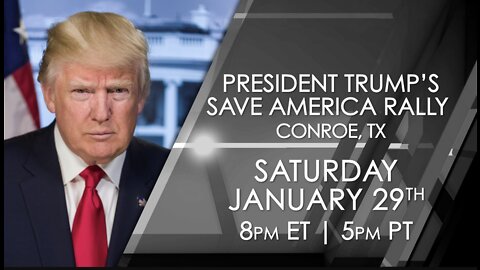 Trump Rally - Conroe Texas - January 29th, 2022