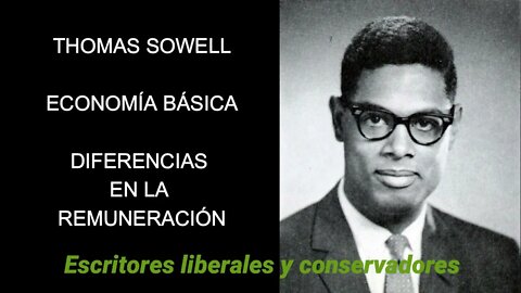 Thomas Sowell - Diferencias en la remuneración