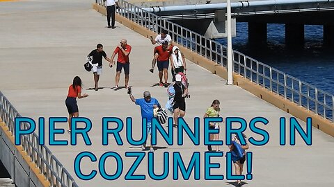 Pier Runners in Cozumel Mexico filmed from the Cove Balcony of our Carnival Celebration Cruise