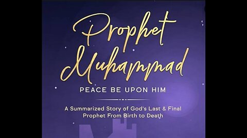 About Muhammad (Peace Be Upon Him) Biography