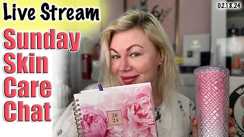 Live Stream Sunday Skin Care Chat | Lets Plan My Weekly Treatments | Code Jessica10 Saves you money