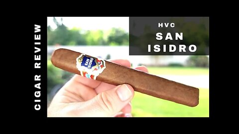 HVC San Isidro Cigar Review