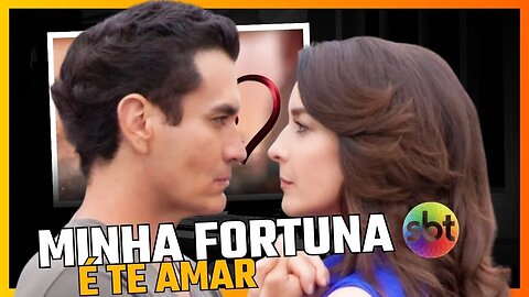 [Curiosidades] MINHA FORTUNA E TE AMAR A NOVA NOVELA DO SBT!