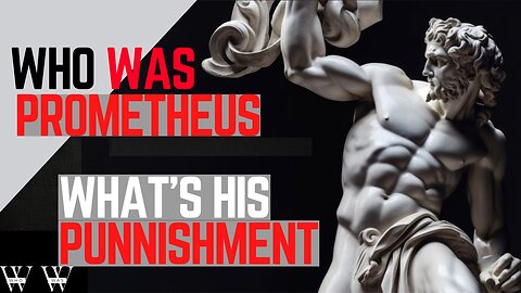 The Ultimate Punishment of Prometheus | Prometheus Unchained |#whowas #prometheus
