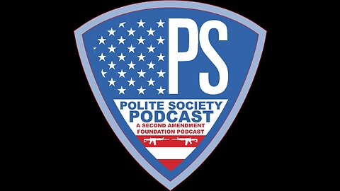 Polite Society Podcast Episode 668 7/10/2023
