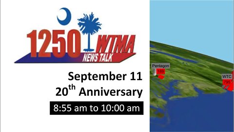 Real Time: September 11 2001 | 1250 WTMA News Talk (8:55am - 10:00am EDT)