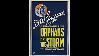 Orphans of the Storm (1921 film) - Directed by D. W. Griffith - Full Movie
