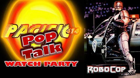 PACIFIC414 Pop Talk: Pop Culture and Entertainment Discussion Watch Party RoboCop (1987)