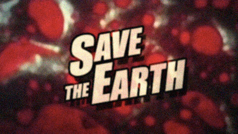 "Save the Earth" music video