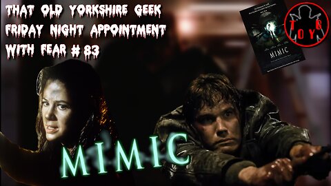 TOYG! Friday Night Appointment With Fear #83 - Mimic (1997)