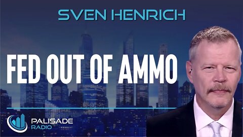 Sven Henrich: FED Out of Ammo