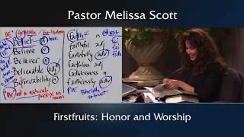Firstfruits: Honor and Worship