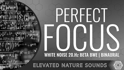 Perfect Focus Binaural Beats 20.0Hz Beta Brainwaves