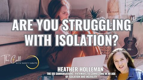 Are You Struggling with Isolation?