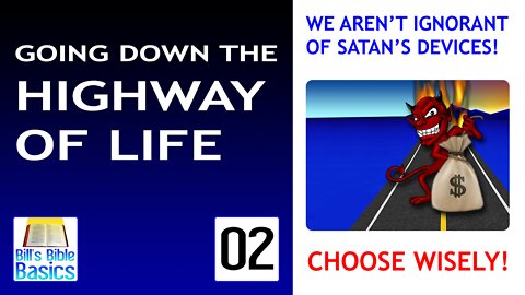 Going Down the Highway of Life Part 2