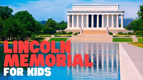 Lincoln Memorial for Kids | Learn about the history and legacy of this monument