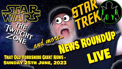 Sunday News Live Stream - TOYG! News - 25th June, 2023