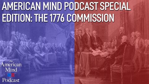 Special Edition: The 1776 Commission