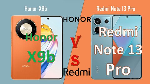 Honoe X9b VS Redmi Note 13 Pro Full Comparison | @technoideas360