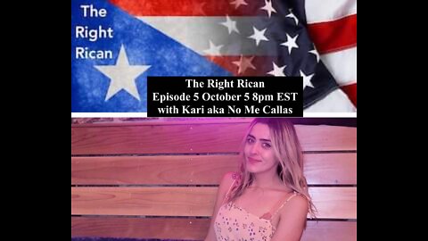 The Right Rican Episode 5 with Kari aka No Me Callas