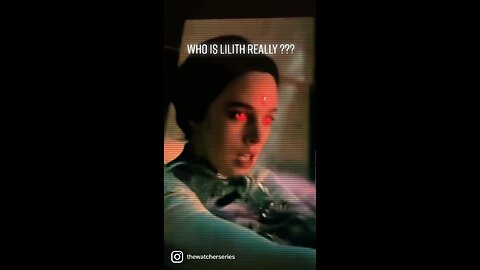 Who is Lilith?