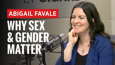 Abigail Favale: Why Sex and Gender Matter