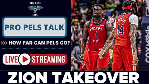 The Best Of Zion Williamson Has Arrived For The Pelicans | How Far Can The Pelicans Go?