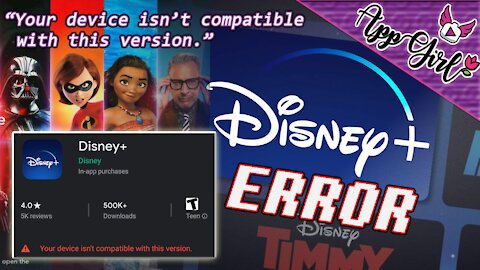 Disney Plus Fix "Your device isn't compatible with this version"