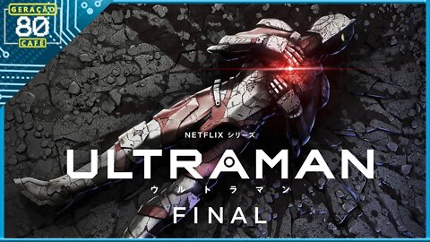 ULTRAMAN: O FINAL - Teaser da 3ª Temporada (Legendado)