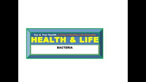 ALL YOU NEED TO KNOW ABOUT BACTERIA