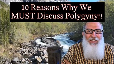 10 Reasons Why Polygyny