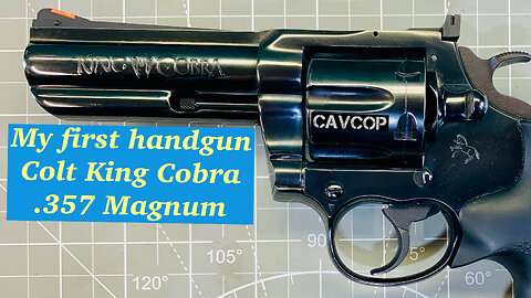 My first handgun, Colt King Cobra