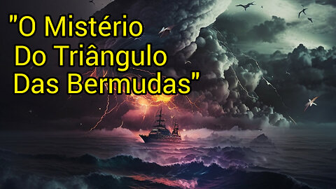 "O Mistério do Triângulo das Bermudas" 4K - Assista antes que desapareça! #triangulodasbermudas