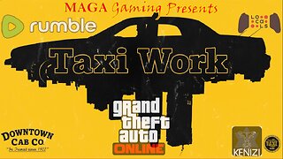 GTAO - Taxi Work Week: Tuesday