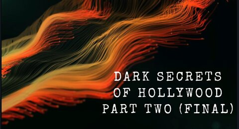 IN THE STORM NEWS PRESENTS 'DARK SECRETS OF HOLLYWOOD' PART TWO/ FINAL - NOV. 5TH