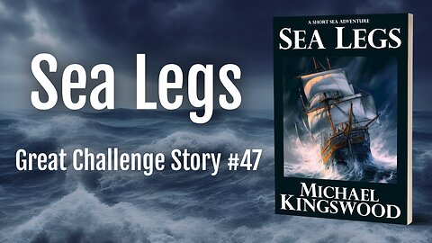 Story Saturday - Sea Legs