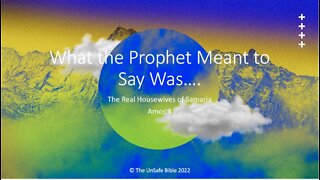 Amos 4 What the Prophet Meant to Say Was...