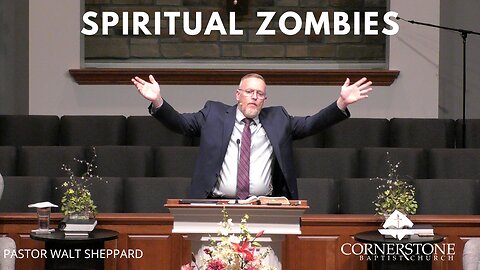 Spiritual Zombies--Wed PM--May 3, 2023