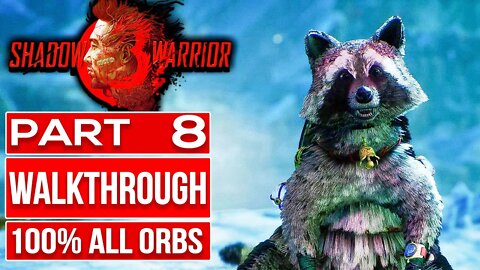 SHADOW WARRIOR 3 Gameplay Walkthrough PART 8 No Commentary (100% All Orbs Upgrades)
