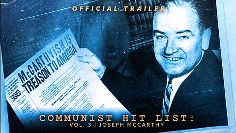 COMMUNIST HIT LIST VOL. 3: JOE MCCARTHY | Trailer