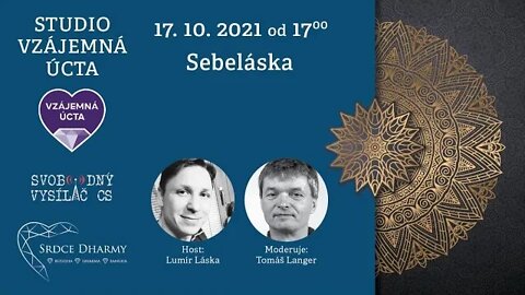 Lumír Láska: 17.10.2021 - Sebeláska