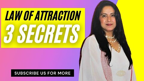 Law of Attraction : 3 Secrets of Law of Attraction