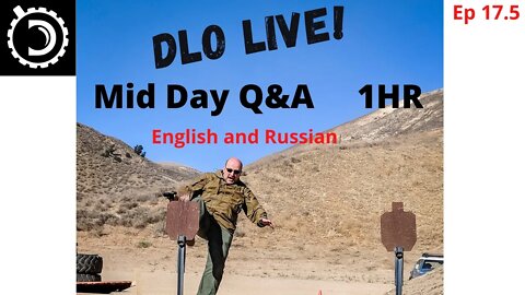 DLO Live! Ep. 17.5 Mid-day Q&A